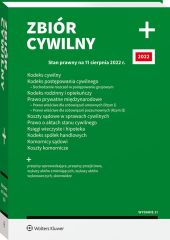 Kodeks cywilny. Kodeks postępowania cywilnego. Dochodzenie roszczeń w postępowaniu grupowym. Kodeks rodzinny i opiekuńczy. Prawo prywatne międzynarodowe. Prawo właściwe dla zobowiązań umownych (Rzym I) Kodeks cywilny. Kodeks postępowania cywilnego. Dochodzenie roszczeń w postępowaniu grupowym. Kodeks rodzinny i opiekuńczy. Prawo prywatne międzynarodowe. Prawo właściwe dla zobowiązań umownych (Rzym I)