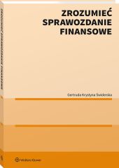 Zrozumieć sprawozdanie finansowe Zrozumieć sprawozdanie finansowe