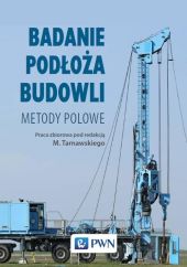 Badanie podłoża budowli Badanie podłoża budowli