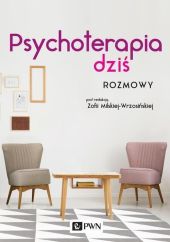Psychoterapia dziś Psychoterapia dziś