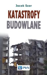 Katastrofy budowlane Katastrofy budowlane