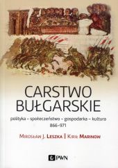 Carstwo bułgarskie Carstwo bułgarskie