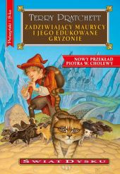 Zadziwiający Maurycy i jego edukowane gryzonie Zadziwiający Maurycy i jego edukowane gryzonie