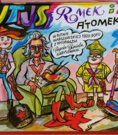 Tytus Romek i Atomek w Bitwie Warszawskiej 1920 Tytus Romek i Atomek w Bitwie Warszawskiej 1920