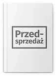 Kodeks rodzinny i opiekuńczy. Komentarz [PRZEDSPRZEDAŻ] Katarzyna Kamińska