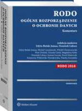 RODO. Ogólne rozporządzenie o ochronie danych. Komentarz