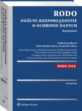 RODO. Ogólne rozporządzenie o ochronie danych. Komentarz RODO. Ogólne rozporządzenie o ochronie danych. Komentarz