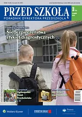 Wczesna Edukacja. Poradnik dyrektora przedszkola i, 