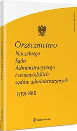 Orzecznictwo Naczelnego Sądu Administracyjnego i Wojewódzkich, 