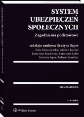 System ubezpieczeń społecznych. Zagadnienia podstawowe System ubezpieczeń społecznych. Zagadnienia podstawowe