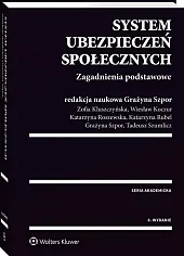 System ubezpieczeń społecznych. Zagadnienia podstawowe System ubezpieczeń społecznych. Zagadnienia podstawowe