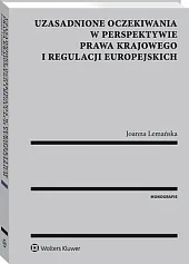 Uzasadnione oczekiwania w perspektywie prawa krajowego,Joanna Bożena Lemańska