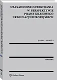Uzasadnione oczekiwania w perspektywie prawa krajowego i regulacji europejskich Uzasadnione oczekiwania w perspektywie prawa krajowego i regulacji europejskich