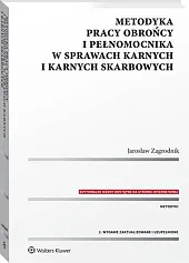 Metodyka pracy obrońcy i pełnomocnika w,Jarosław Zagrodnik