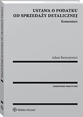 Ustawa o podatku od sprzedaży detalicznej. Komentarz
