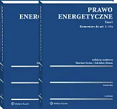 Prawo energetyczne. Komentarz Prawo energetyczne. Komentarz