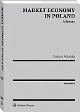Market economy in Poland. A history Market economy in Poland. A history