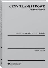 Ceny transferowe. Protokół kontroli Ceny transferowe. Protokół kontroli