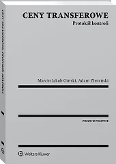 Ceny transferowe. Protokół kontroli Ceny transferowe. Protokół kontroli