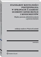 Standardy rzetelności postępowania w sprawach z,Wojciech Jasiński Standardy rzetelności postępowania w sprawach z,Wojciech Jasiński
