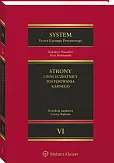 System Prawa Karnego Procesowego. Tom VI. Strony i inni uczestnicy postępowania karnego System Prawa Karnego Procesowego. Tom VI. Strony i inni uczestnicy postępowania karnego