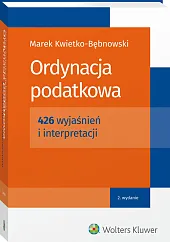 Ordynacja podatkowa. 426 wyjaśnień i interpretacji