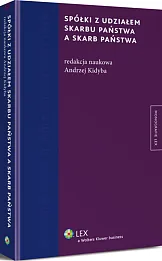 Spółki z udziałem Skarbu Państwa a Skarb Państwa Spółki z udziałem Skarbu Państwa a Skarb Państwa