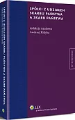 Spółki z udziałem Skarbu Państwa a Skarb Państwa Spółki z udziałem Skarbu Państwa a Skarb Państwa