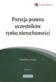 Pozycja prawna uczestników rynku nieruchomości