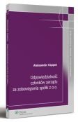 Odpowiedzialność członków zarządu za zobowiązania spółki z o.o.
