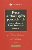Prawo o ustroju sądów powszechnych. Ustawa o Krajowej Radzie Sądownictwa. Komentarz Prawo o ustroju sądów powszechnych. Ustawa o Krajowej Radzie Sądownictwa. Komentarz