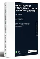 Opodatkowanie podatkiem akcyzowym wyrobów węglowychPatryk Karczewski