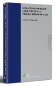 Gra komputerowa jako przedmiot prawa autorskiego