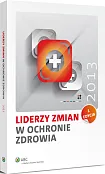 Liderzy zmian w ochronie zdrowia Liderzy zmian w ochronie zdrowia