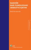 Nadzór nad funduszami inwestycyjnymi