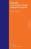 Nadzór nad funduszami inwestycyjnymi