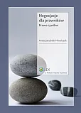 Negocjacje dla prawników. Prawo cywilne Negocjacje dla prawników. Prawo cywilne