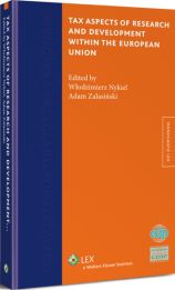 Tax Aspects of Research and Development within the European Union Tax Aspects of Research and Development within the European Union