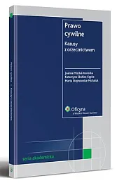 Prawo cywilne. Kazusy z orzecznictwem Joanna Misztal-Konecka
