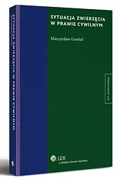 Sytuacja zwierzęcia w prawie cywilnymMieczysław Goettel