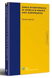 Zakaz dyskryminacji w sporcie w prawie Unii Europejskiej