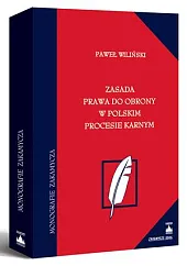 Zasada prawa do obrony w polskim,Paweł Wiliński