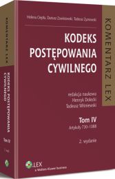 Kodeks postępowania cywilnego. Komentarz. Tom IV Kodeks postępowania cywilnego. Komentarz. Tom IV