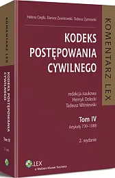 Kodeks postępowania cywilnego. Komentarz. Tom IV Kodeks postępowania cywilnego. Komentarz. Tom IV