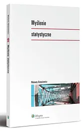 Myślenie statystyczneWalenty Ostasiewicz Myślenie statystyczneWalenty Ostasiewicz