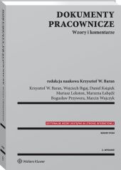 Dokumenty pracownicze. Wzory i komentarze Dokumenty pracownicze. Wzory i komentarze