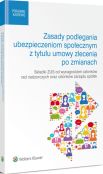 Zasady podlegania ubezpieczeniom społecznym z tytułu umowy zlecenia po zmianach. Składki ZUS od wynagrodzeń członków rad nadzorczych oraz członków zarządu spółek