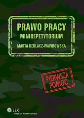 Prawo pracy. MinirepetytoriumMarta Derlacz-Wawrowska