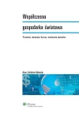 Współczesna gospodarka światowa Współczesna gospodarka światowa