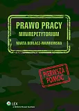 Prawo pracy. Minirepetytorium Prawo pracy. Minirepetytorium